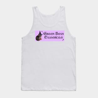 Green Bean Casserole Bumper Sticker Tank Top